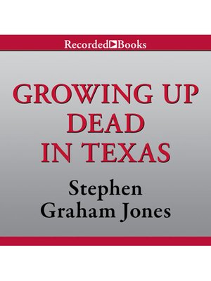 cover image of Growing Up Dead in Texas
